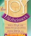 Finding the Joy in Alzheimer’s