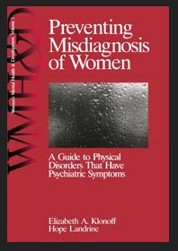 Preventing Misdiagnosis of Women - Book available from Amazon