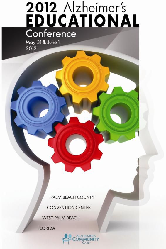 Alzheimer’s Community Care Announces 2012 Alzheimer’s Educational Conference May 31-June 1, 2012
